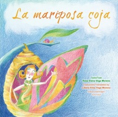 La mariposa coja = The limping butterfly. Español/Inglés