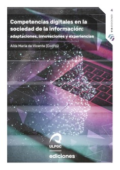 Competencias digitales en la sociedad de la información: adaptaciones, innovaciones y experiencias