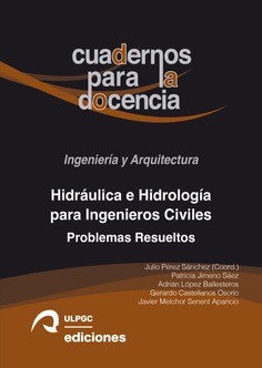 Hidráulica e Hidrología para Ingenieros Civiles