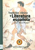 Tradición clásica y literatura española