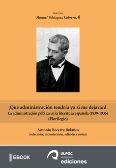 ¡Qué administración tendría yo si me dejaran! ¡Qué administración tendría yo si me dejaran!
