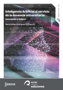 Inteligencia Artificial al servicio de la docencia universitaria