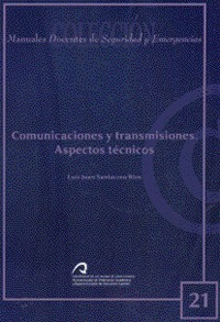 Comunicaciones y transmisiones. Aspectos técnicos
