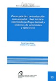 Curso práctico de traducción Ruso-Español: nivel inicial e intermedio (enfoque textual y sistemas de actividades)
