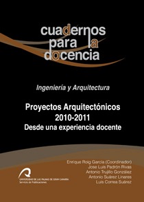 Proyectos arquitectónicos 2010-2011 desde una experiencia docente