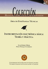 Instrumentación electrónica básica. Teoría y práctica