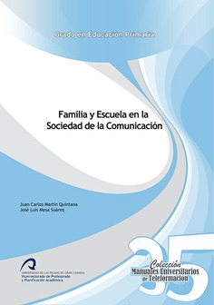 Familia y escuela en la sociedad de la comunicación