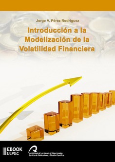 Introducción a la modelización de la volatilidad financiera