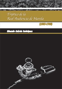 Tríptico de la real audiencia de Manila (1583-1700)
