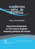Hard-word dictionaries in 17th-Century England: analysing prefaces and entries