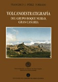 Volcanoestratigrafía del grupo Roque Nublo, Gran Canaria
