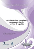 Coordinación interinstitucional, mando y control en los servicios de seguridad