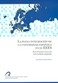 La plena integración de la Universidad Española en el EEES
