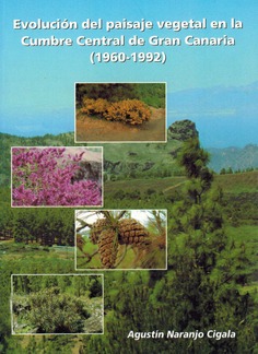 Evolución del paisaje vegetal en la cumbre central de Gran Canaria (1960-1992)