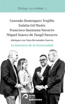 Presentación del quinto número de "Diálogo vivo ULPGC" con Conrado Domínguez, Eulalia Gil, Francisco Quintana y Miguel Suárez
