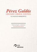 Presentación del libro "Pérez Galdós: cruzado liberal español" 